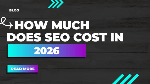 How Much Does SEO Cost in 2026