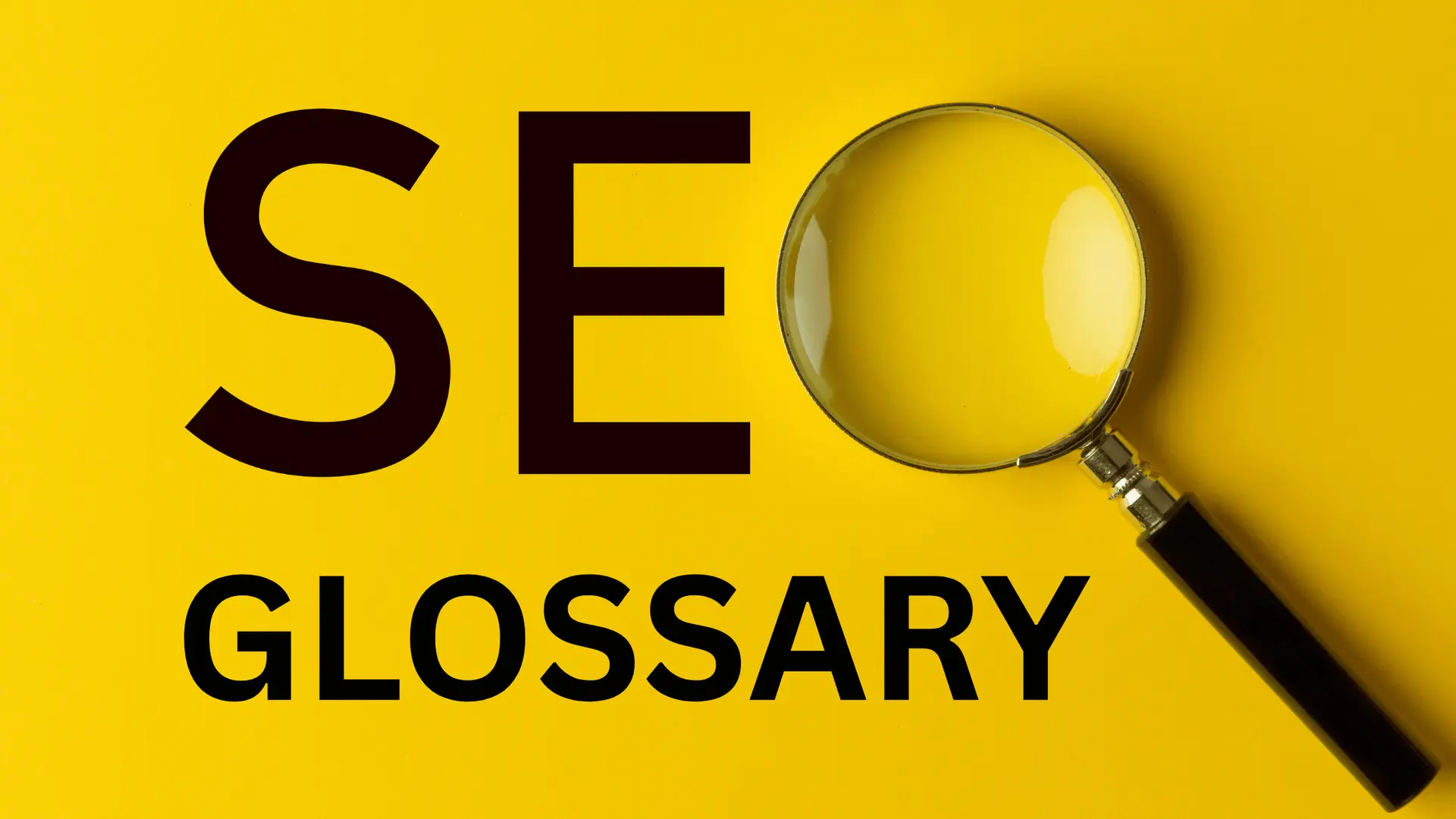 SEO Glossary - The A-Z of SEO 1 SEO Glossary