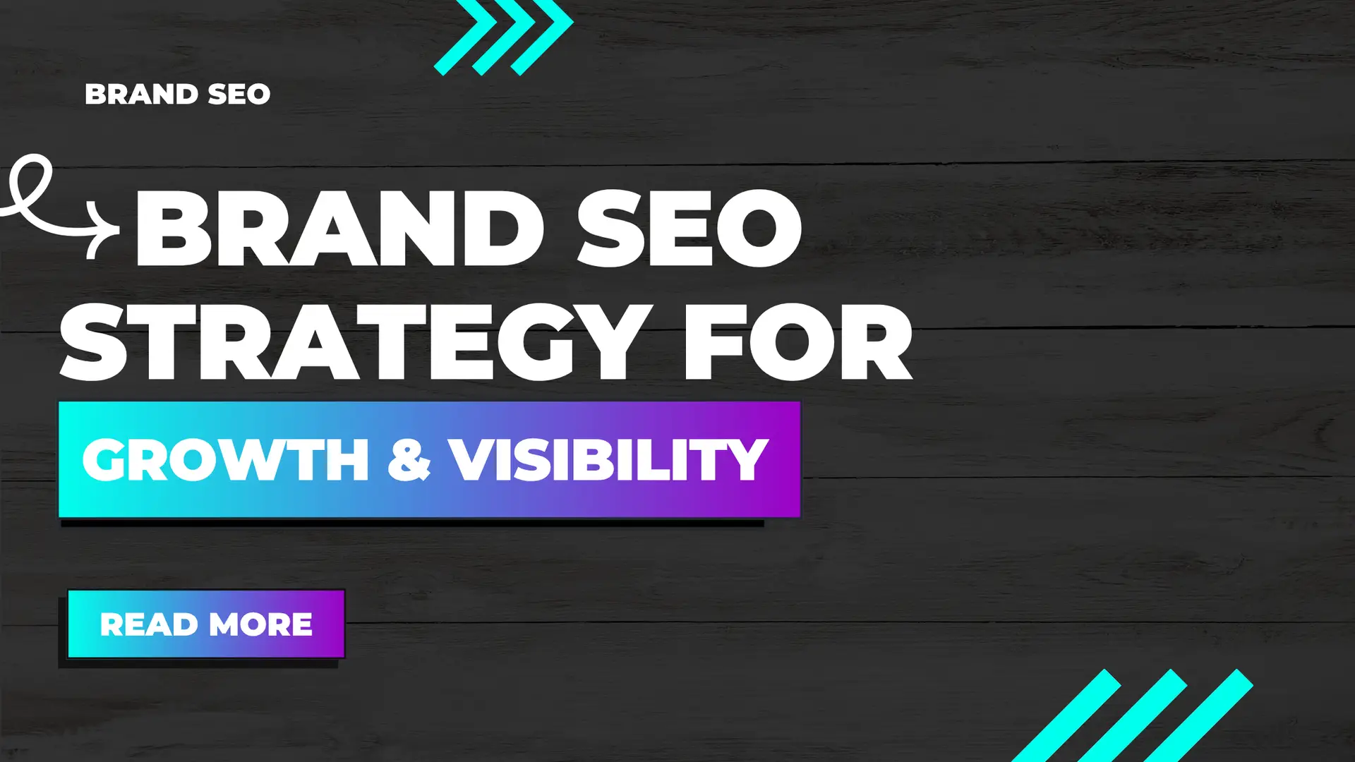 BRAND SEO STRATEGY FOR GROWTH & VISIBILITY