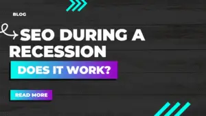 SEO During A Recession