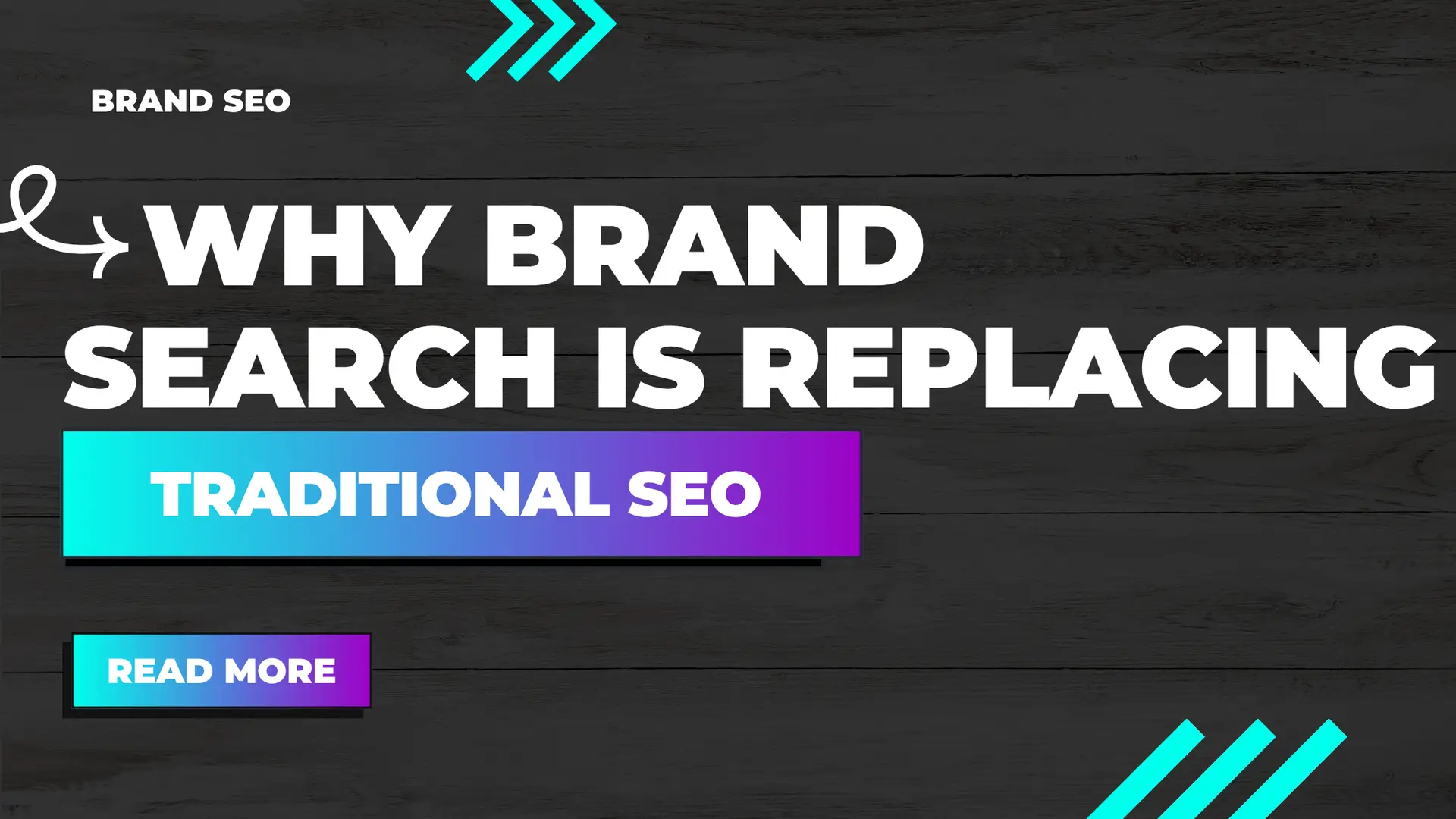 Why Brand SEO Is Replacing Traditional SEO